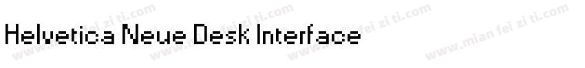 Helvetica Neue Desk Interface Mediu字体转换